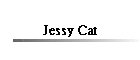 Jessy Cat